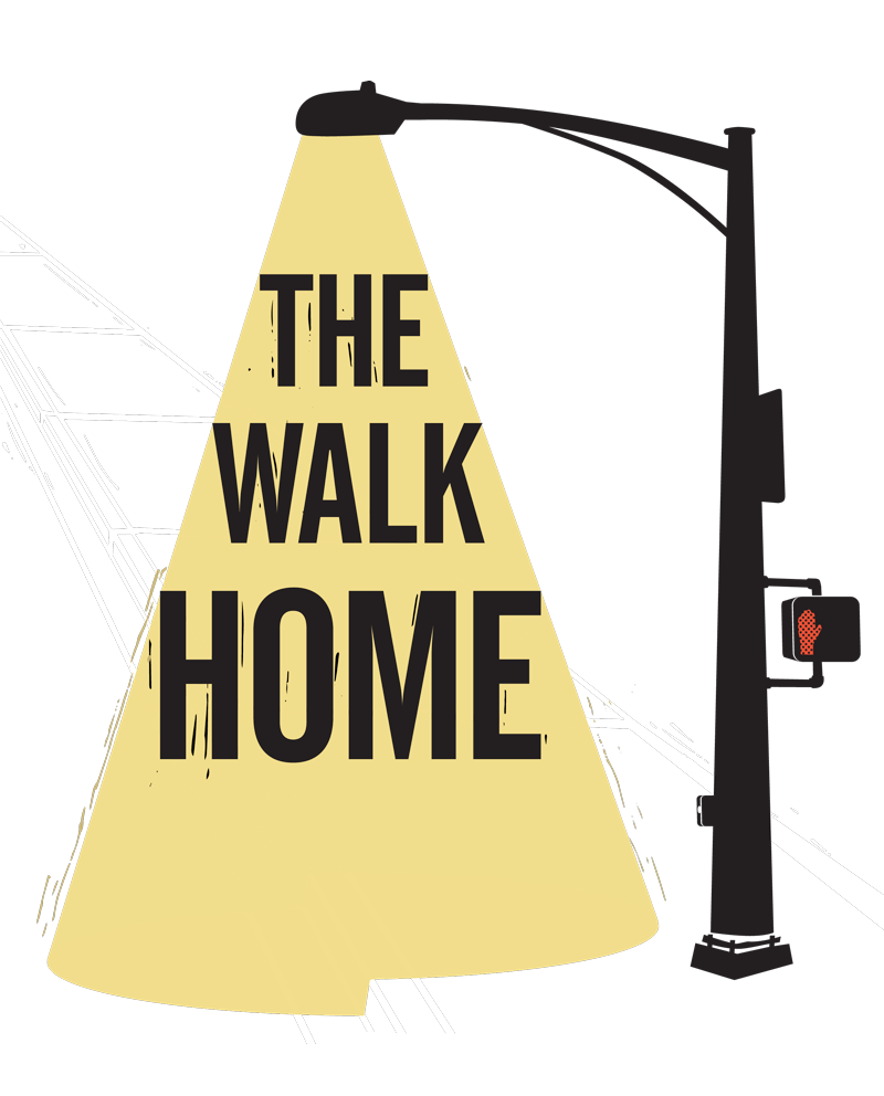 The Walk Home Podcast